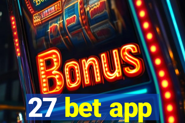 27 bet app